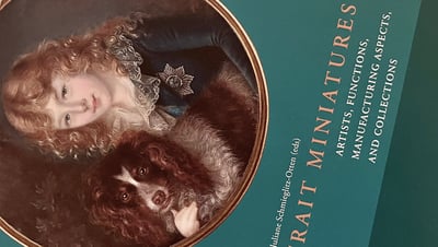 Portrait Miniatures: Artists, Functions, Manufacturing Aspects and Collections